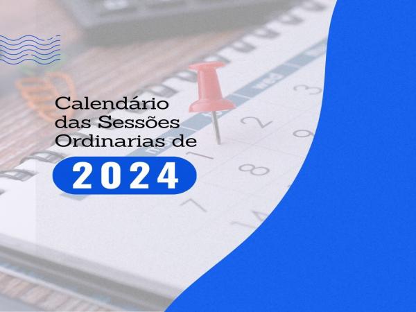 CALENDÁRIO DAS SESSÕES ORDINARIAS DA CÂMARA MUNICIPAL DE JOÃO COSTA – PI.